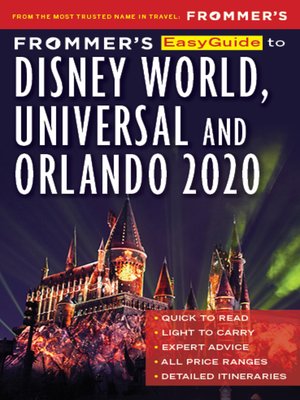 cover image of Frommer's EasyGuide to Disney World, Universal and Orlando 2020